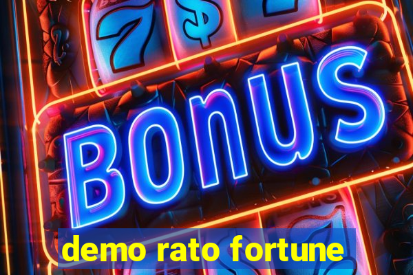 demo rato fortune